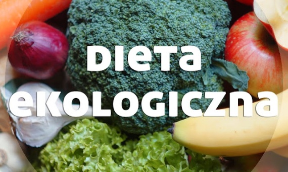 Dieta ekologiczna — w rytmie natury